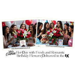 Celebrate Her Day with Fresh and Romantic Birthday Flowers Delivered in the UK